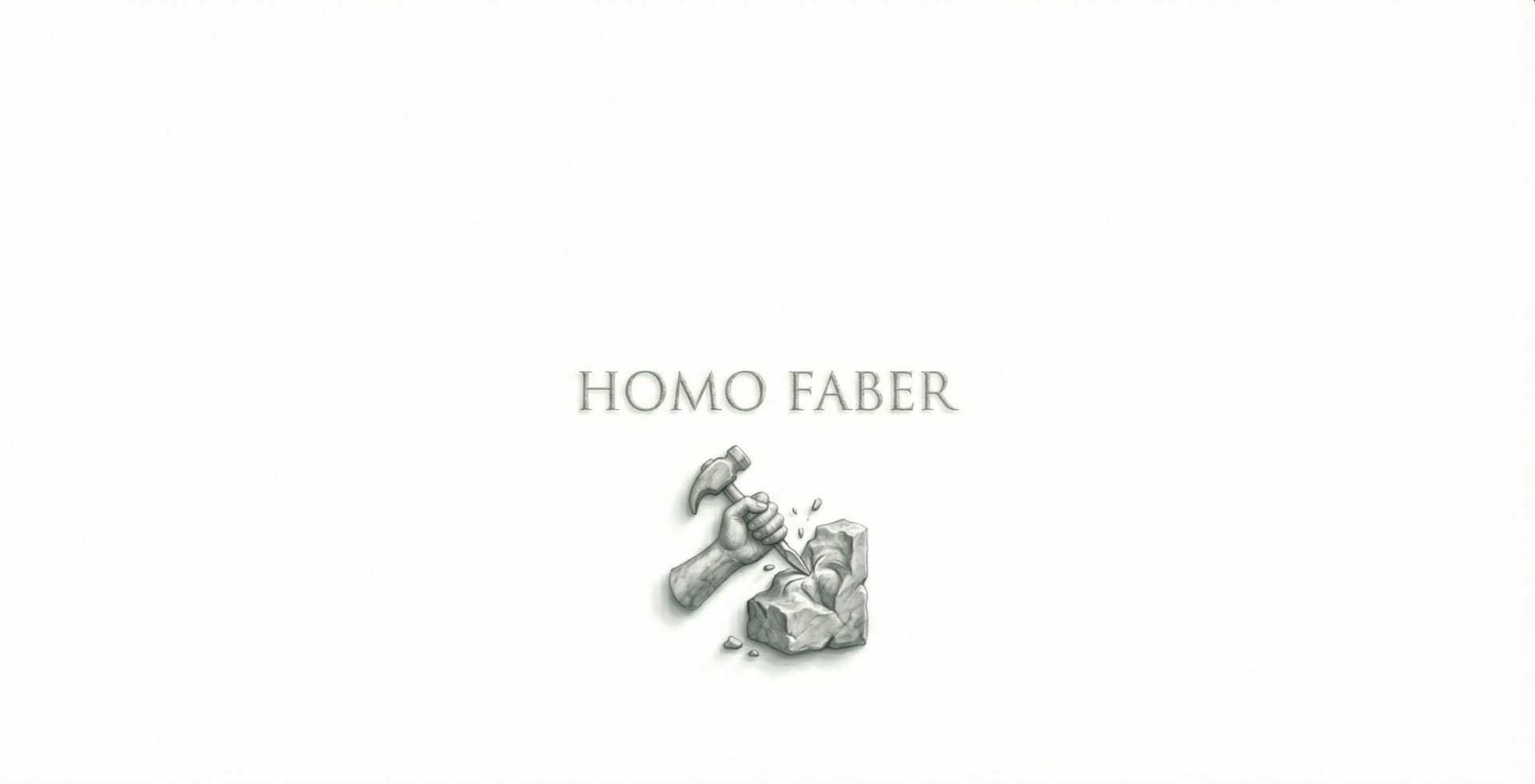 Lexicon: Homo Faber