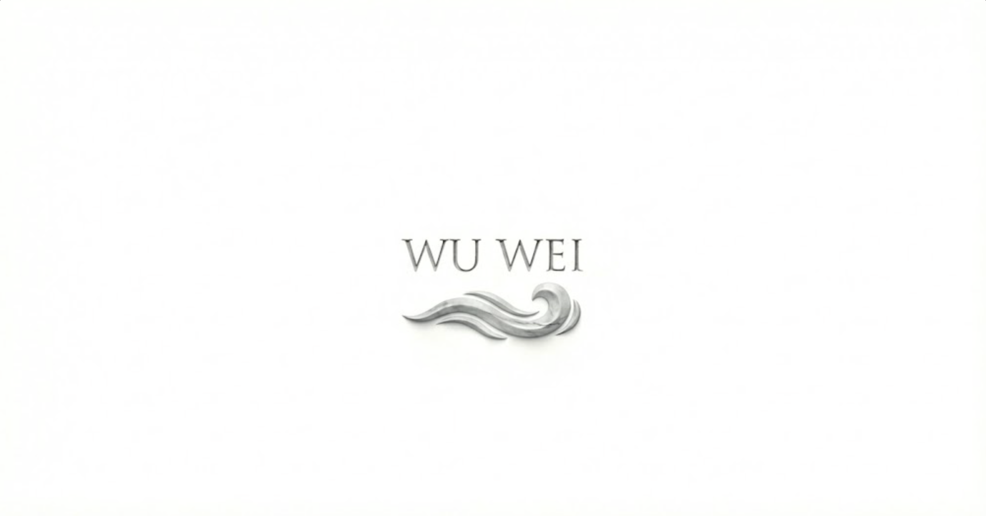 Lexicon: Wu Wei (無為)