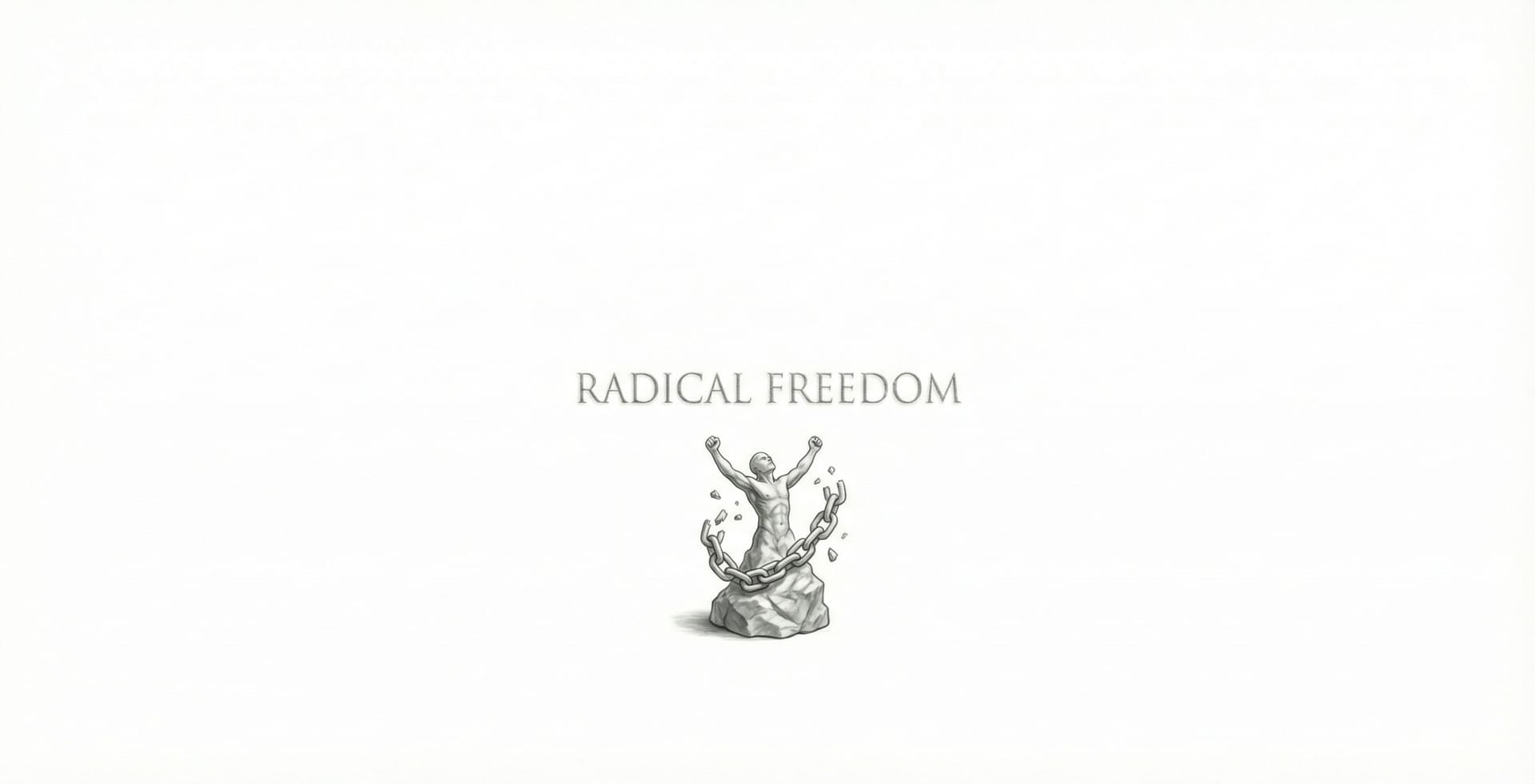 Lexicon: Radical Freedom