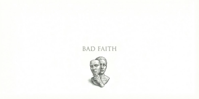 Lexicon: Mauvaise Foi (Bad Faith)